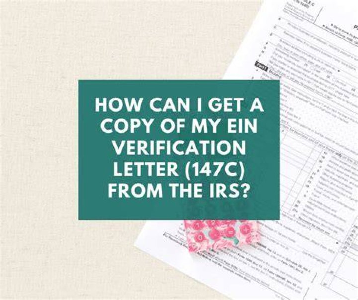 How do I get a copy of my EIN verification letter 147C?