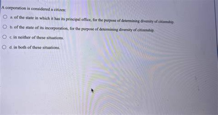 In what two states is a corporation considered to be a citizen?